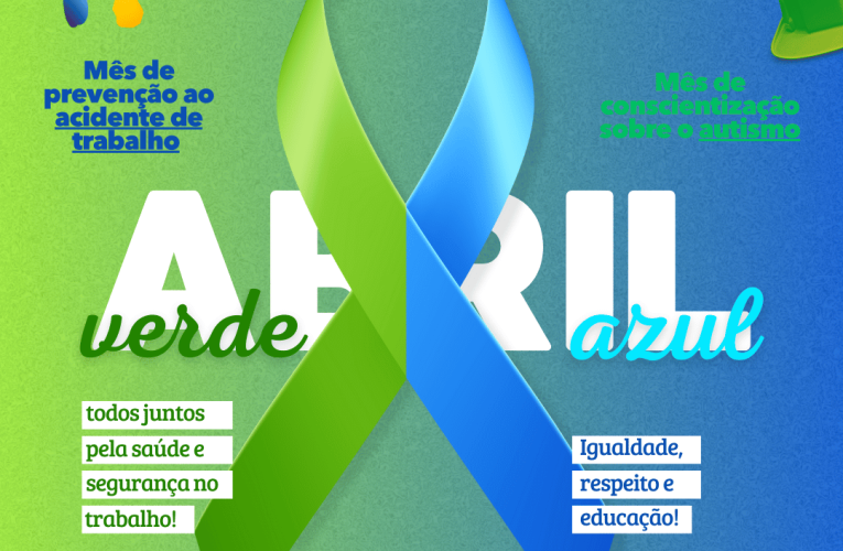 ABRIL VERDE E AZUL: TRANSTORNO DO ESPECTRO AUTISTA (TEA) E SEGURANÇA NO TRABALHO